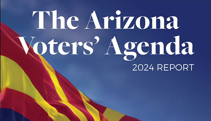 The Arizona Voter's Agenda 2024 Report